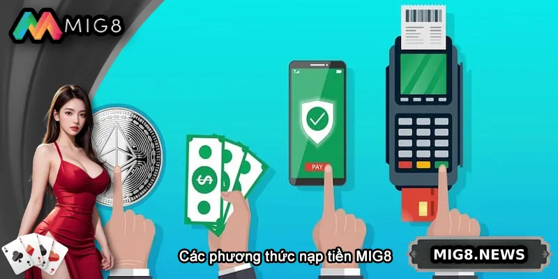 Các phương thức nạp tiền tại MIG8
