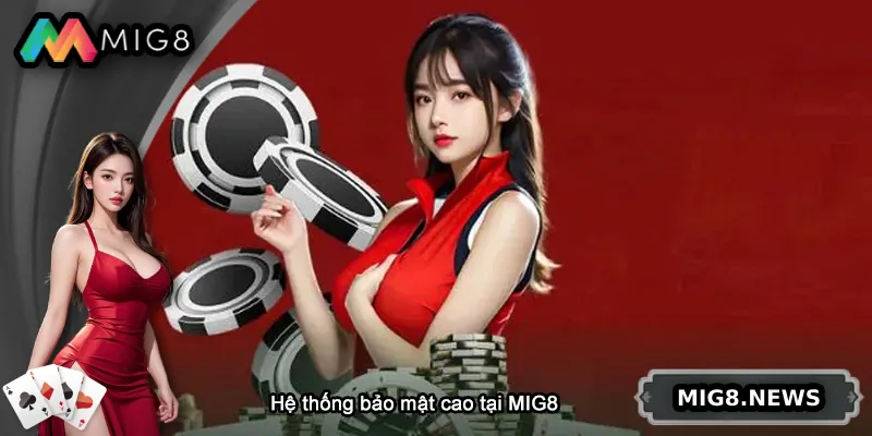 Hệ thống bảo mật cao tại MIG8