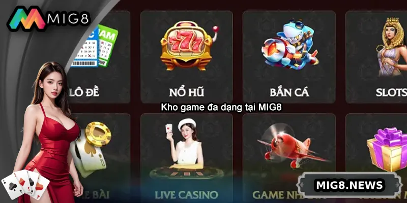 Kho game siêu hot tại MIG8