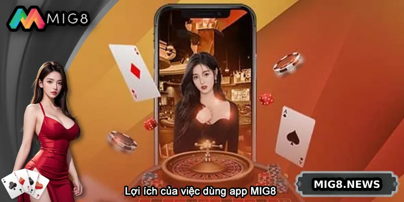 Lợi ích khi chơi bằng app nhà cái