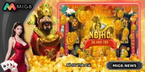 Nổ Hũ Thần Tài – Bí Quyết Chơi Dễ Trúng Lớn