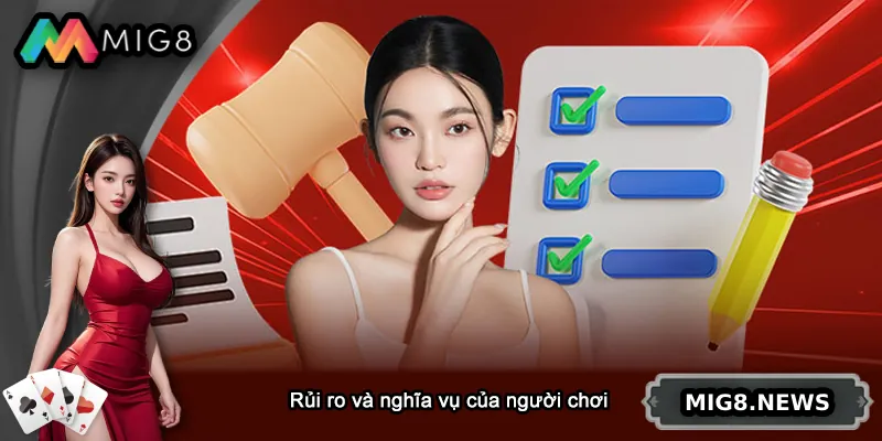 Rủi ro và nghĩa vụ của người chơi khi tham gia cá cược