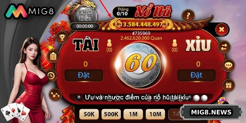 Ưu và nhược điểm của nổ hũ tài xỉu